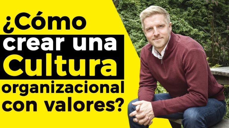Construyendo una Cultura Empresarial S&oacute;lida Basada en Valores
