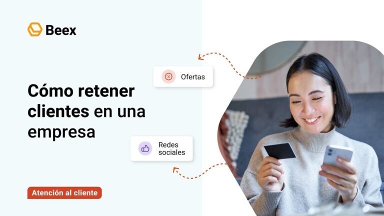 Estrategias Efectivas para Retener Clientes a trav&eacute;s de la Comunicaci&oacute;n