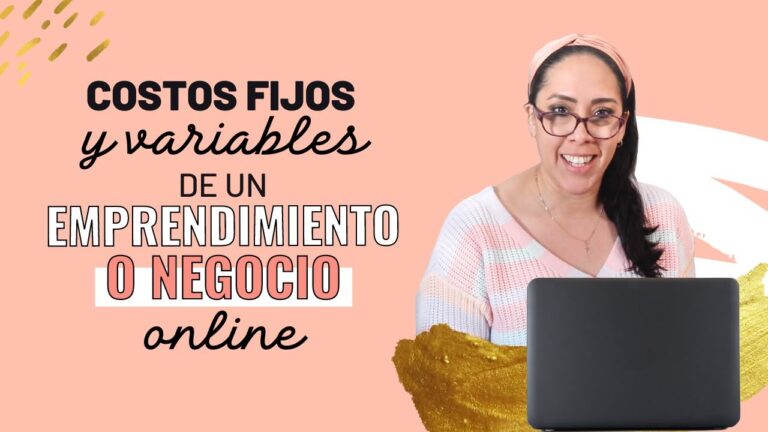 Costos Variables y Fijos: Claves para Emprendedores en la Econom&iacute;a