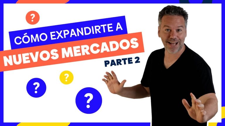 Estrategias para Expandir un Negocio a Nuevos Mercados