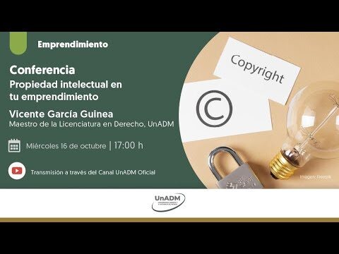 Emprendimiento e Innovaci&oacute;n: Claves de las Patentes en Propiedad Intelectual
